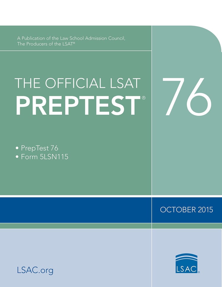 The Official LSAT PrepTest 76 (Oct. 2015 LSAT)