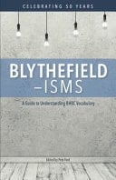 Blythefield-Isms A Guide to Understanding BHBC Vocabulary