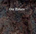 Our Future [Sic]