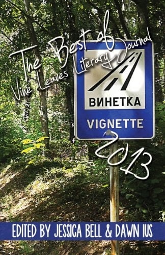 The Best of Vine Leaves Literary Journal 2013