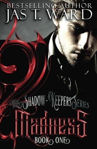 Madness Book Two: the Shadow Keepers Series