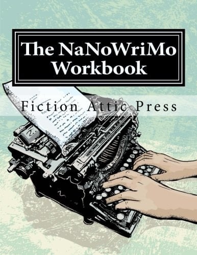 The NaNoWriMo Workbook