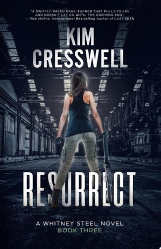 Resurrect A Whitney Steel Novel
