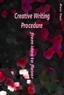 Creative Writing Procedure---From Idea to Flavor