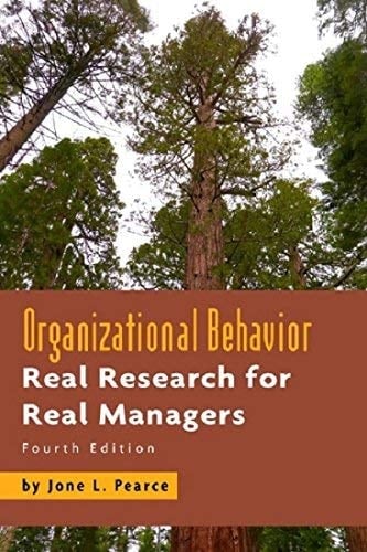 Organizational Behavior Real Research for Real Managers