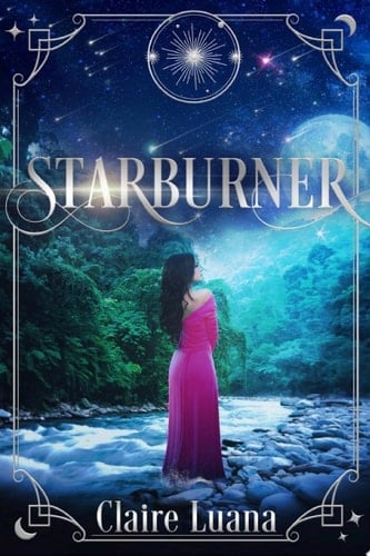 Starburner A Young Adult Fantasy Romance