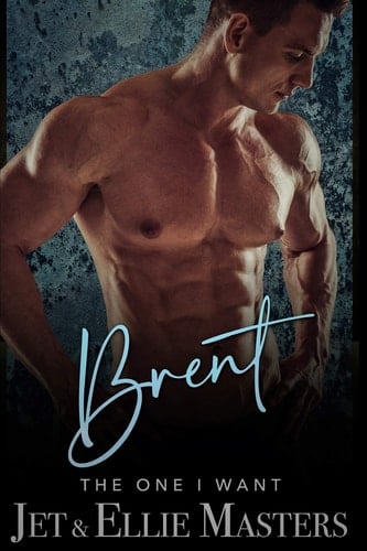 Brent and Brie The One I Want