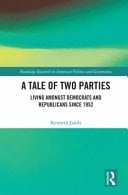 A Tale of Two Parties Living Amongst Democrats and Republicans Since 1952
