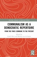 Communalism as a Democratic Repertoire From the Paris Commune to the Present