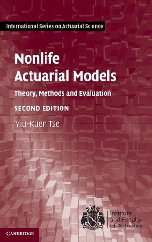 Nonlife Actuarial Models Theory, Methods and Evaluation