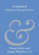 Unprinted Publication Beyond the Press