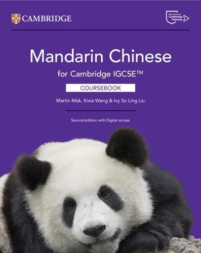 Mandarin Chinese for Cambridge IGCSE™ Coursebook with Digital Access (2 Years) (Cambridge International IGCSE)