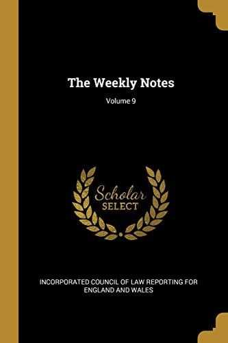 The Weekly Notes; Volume 9