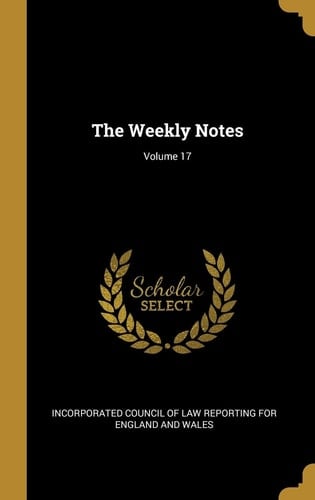 The Weekly Notes; Volume 17