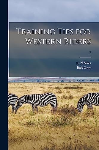 Training Tips for Western Riders; 1