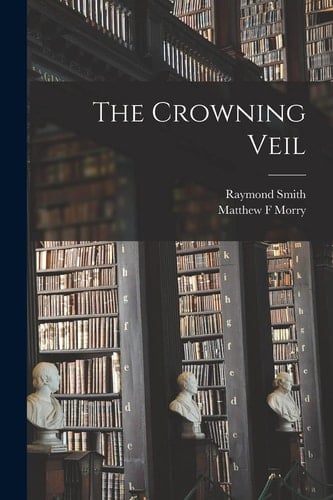 The Crowning Veil