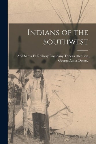 Indians of the Southwest