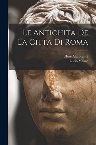 Le antichita de la citta di Roma