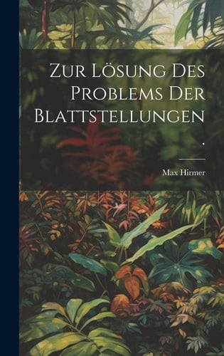 Zur Lösung des Problems der Blattstellungen.