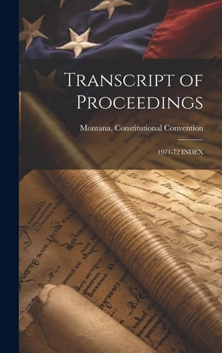 Transcript of Proceedings 1971-72 Index