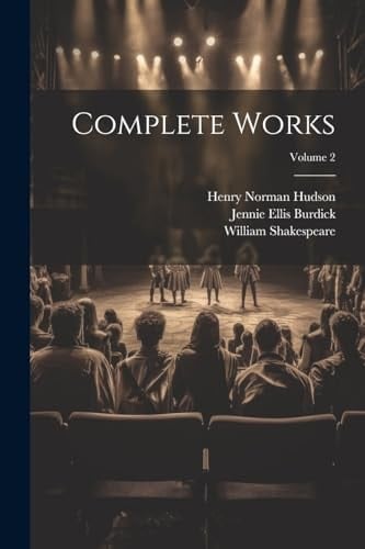 Complete Works; Volume 2