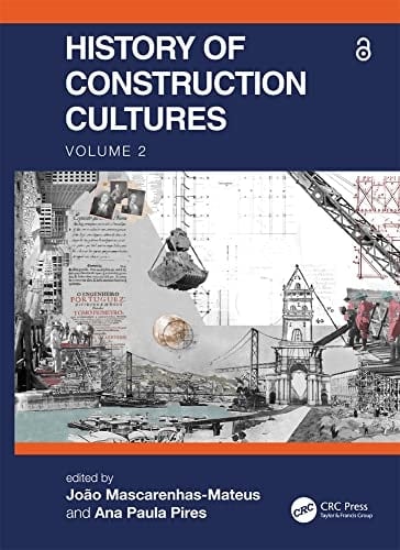 History of Construction Cultures Proceedings of the 7th International Congress on Construction History (7ICCH), Lisbon, Portugal, 12-16 July 2021