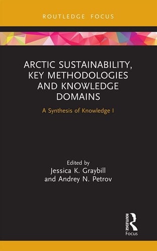 Arctic Sustainability Key Methodologies and Knowledge Domains