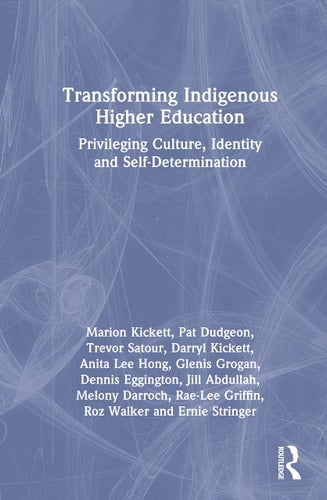 Transforming Indigenous Higher Education Privileging Culture, Identity and Self-determination