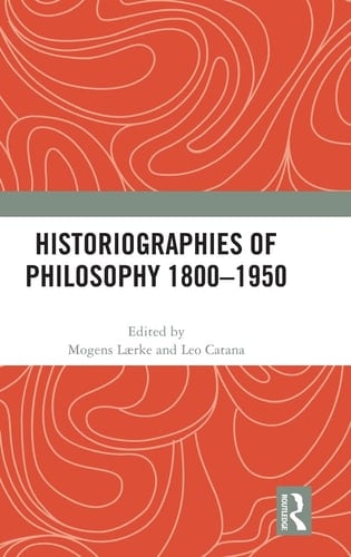 Historiographies of Philosophy 1800-1950