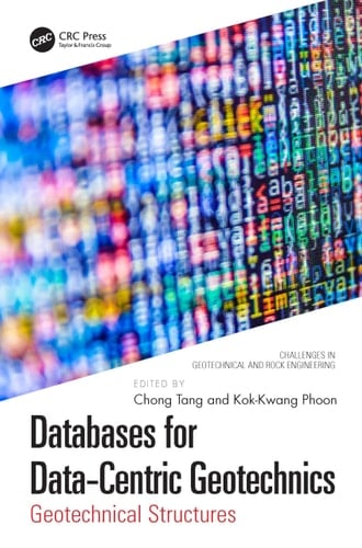 Databases for Data-Centric Geotechnics Geotechnical Structures