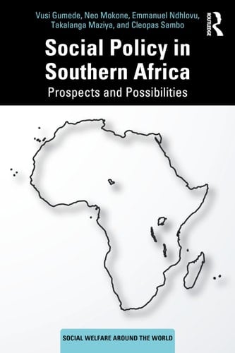 Social Policy in Southern Africa - Prospects and Possibilities