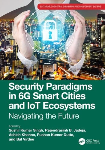 Security Paradigms in 6g Smart Cities and Iot Ecosystems Navigating the Future