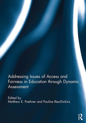 Addressing Issues of Access and Fairness in Education Through Dynamic Assessment