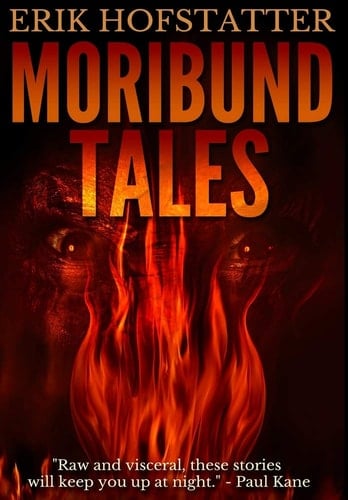 Moribund Tales Premium Large Print Hardcover Edition