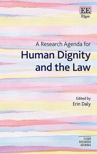 A Research Agenda for Human Dignity and the Law