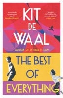 The Best of Everything: A Heartwarming Story of Kindness and Found Family from the Author of My Name Is Leon