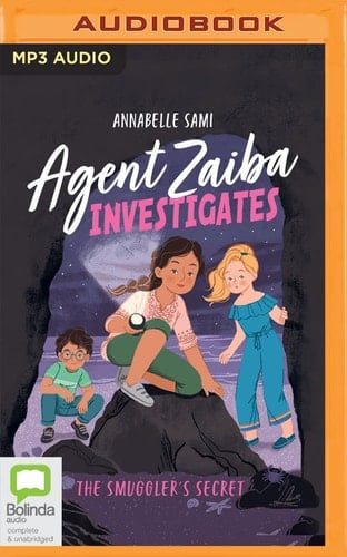 The Smuggler's Secret (Agent Zaiba Investigates, 4)