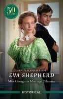 Miss Georgina's Marriage Dilemma Historical