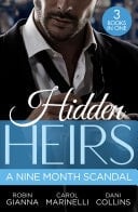 Hidden Heirs A Nine Month Scandal/Baby Surprise For The Doctor Prince/Bound By The Sultan's Baby/Innocent's Nine-Month Scandal