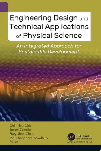 Engineering Design and Technical Applications of Physical Science An Integrated Approach for Sustainable Development