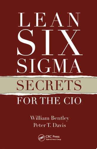Lean Six Sigma Secrets for the CIO