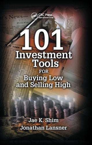 101 Investment Tools for Buying Low & Selling High