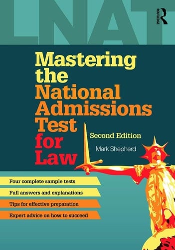 Mastering the National Admissions Test for Law, 2nd Edition | Mark Shepherd | Second Edition