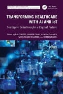 Transforming Healthcare with AI and Iot Intelligent Solutions for a Digital Future