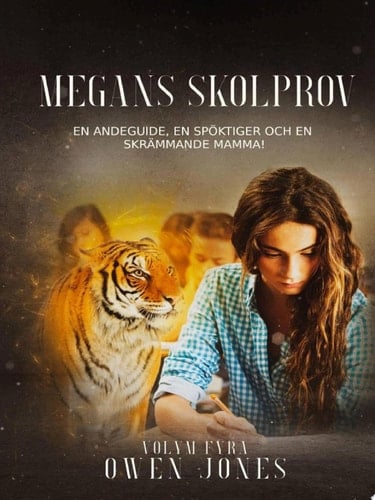 Megans skolprov En andeguide, en spöktiger och en skrämmande mamma!