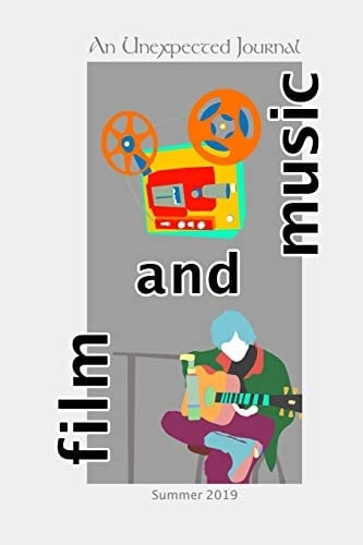 An Unexpected Journal: Film and Music Discovering the Hidden Messages in Movies and Songs from a Christian Perspective