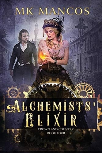 Alchemists' Elixir Crown and Country Book 4