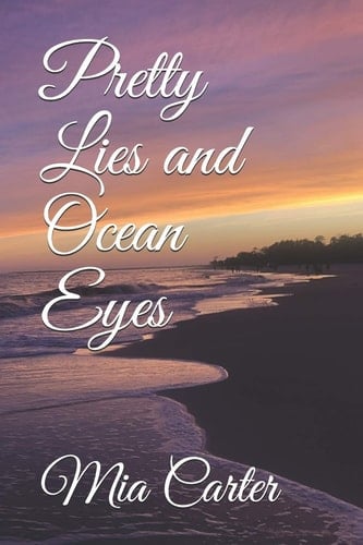 Pretty Lies And Ocean Eyes