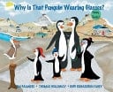 Why is that Penguin Wearing Glasses?