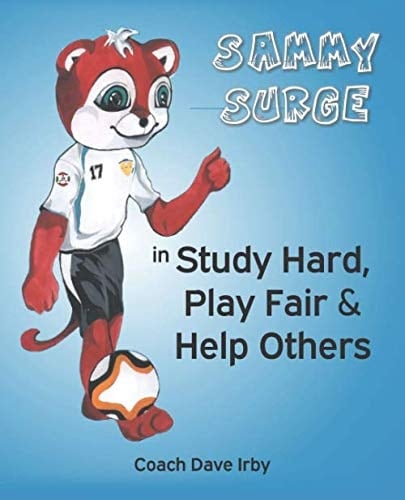 Sammy Surge Study Hard, Play Fair, Help Others